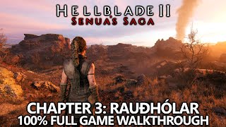 Hellblade 2 - 100% Walkthrough - Chapter 3 - All Collectibles and Puzzles