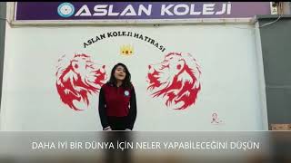 Aslan KOLEJİ dünyayı kurtarmak