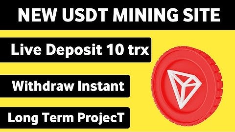 Best TRX/USDT Mining Site | USDT Mining Site | How to Mine FREE TRX/USDT on Mobile | Trx Mining Site