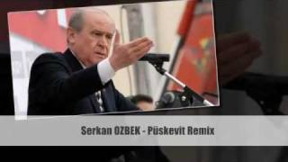 Serkan ÖZBEK - Püskevit Remix Resimi