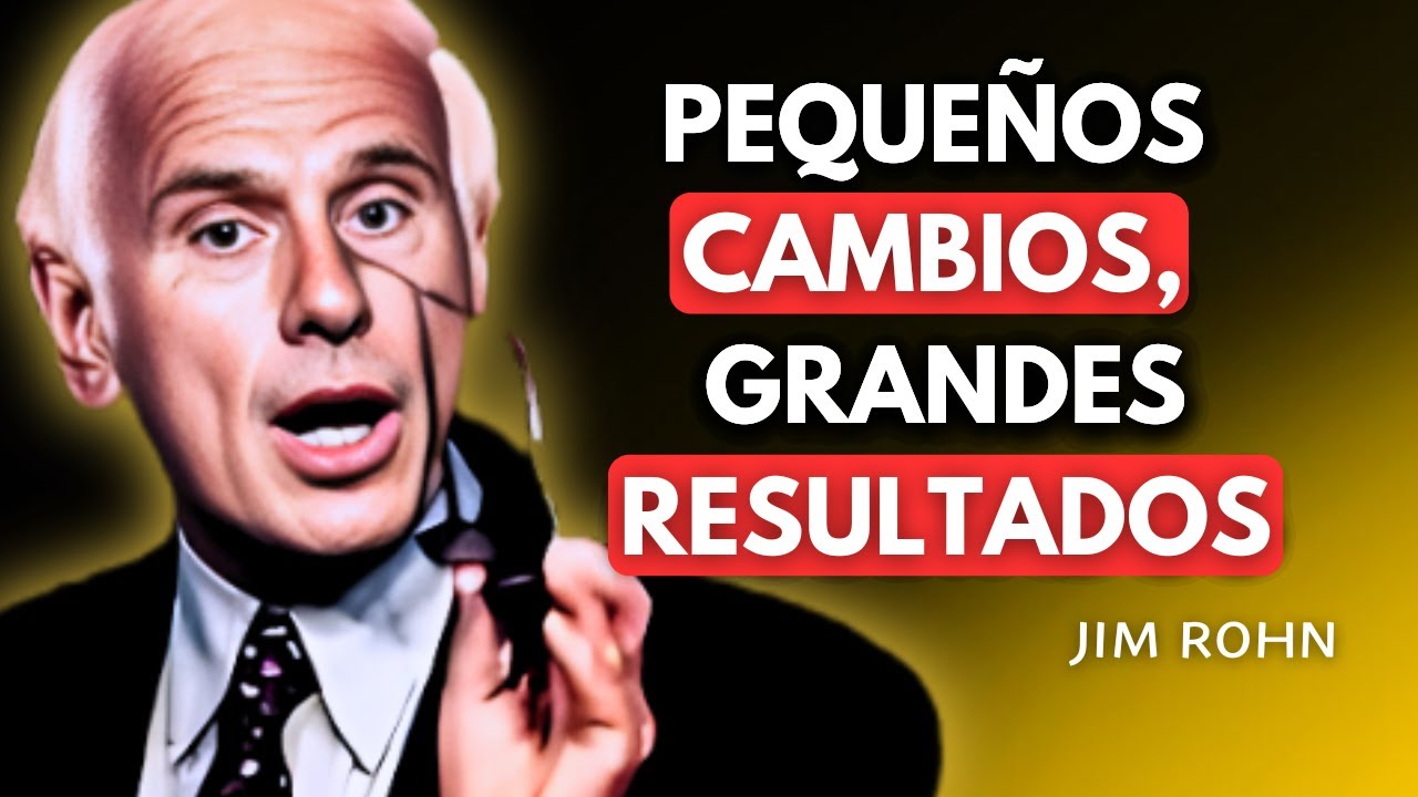 10 Pequeños Hábitos que Transformarán tu Vida - Motivación Jim Rohn ...