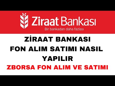 Ziraat Bankası Fon Alım ve Satımı Nasıl Yapılır - ZBorsa Fon Alım Satımı