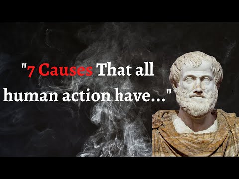 7 causes that every human action have -Aristotle | QUOTES MOTIVATIONAL SPEECH |