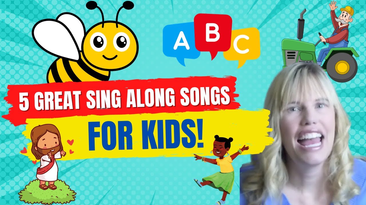 Five Great Sing Along Songs Music For For Kids songs singalong Five Great Sing Along Songs Music For For Kids songs singalong