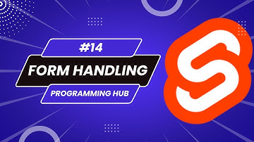 Form Handling in Svelte part-2 (2022 ) #14 | Svelte tutorials by programming hub