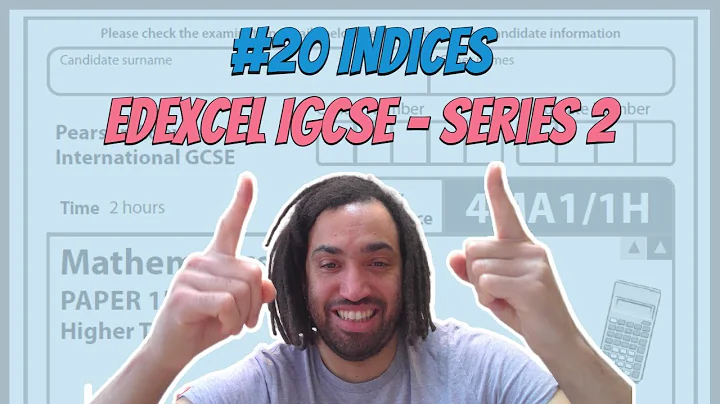#20 Indices - Series 2 Edexcel IGCSE Exam Questions