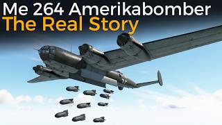 Me 264 Amerikabomber - Germany's Strategic Bomber Against The USA