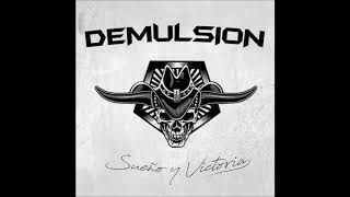 Demulsion - Descontrolado Sueño Y Victoria 2018