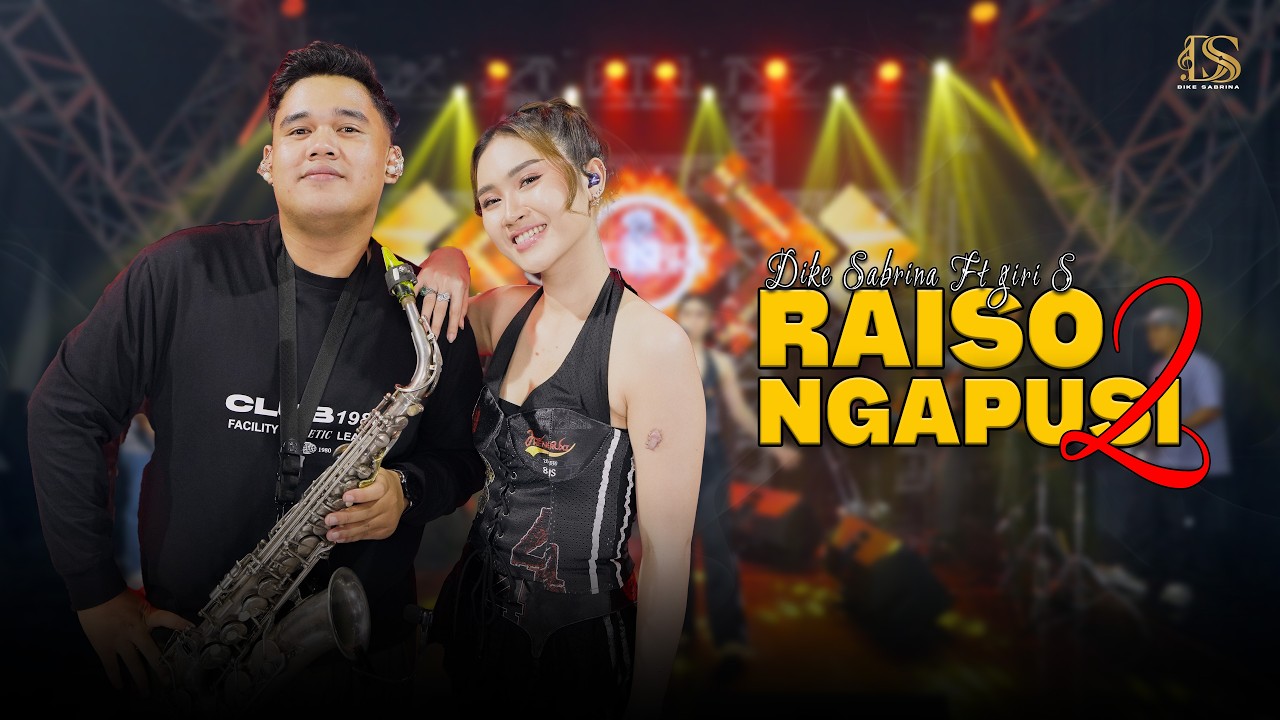 DIKE SABRINA Ft. GIRI S - RAISO NGAPUSI 2 ( Official Live Music Video ) DS MUSIC