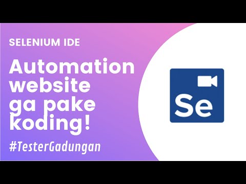 Mau bikin Automation Test tapi ga bisa koding? Pake Selenium IDE solusinya, tinggal record aja gitu!