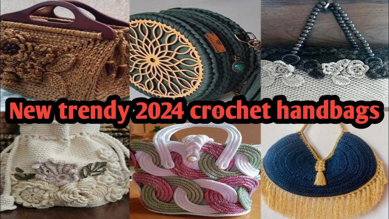 crochet​ Most stylish , outstanding and elegant crochet New Hand Bags  Designs - YouTube