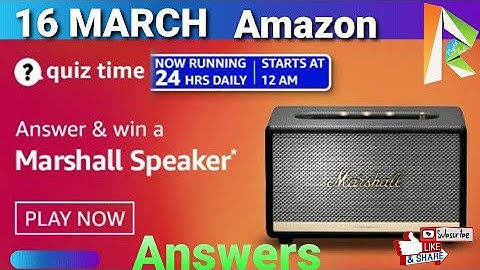 Amazon Daily Quiz Time Answers 16 MARCH | Marshall Speakers | Fun Zone Quiz Time