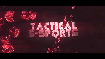 #102 İntro - Tactical E-Sports