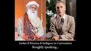Jordan Peterson & Sadhguru in Conversation