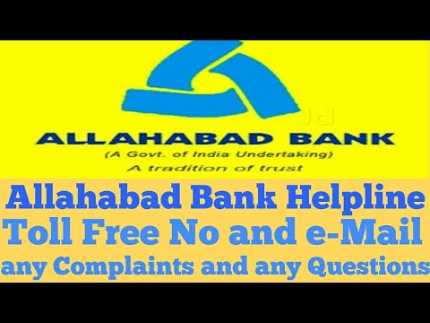 Allahabad Bank Helpline Toll Free No and email to any Complaints or any Help