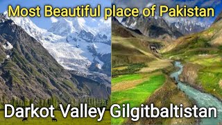 The Last Valley Of Gilgit-Baltistan Vallay, The Distance From Gilgit To Darkot Valley 185 Km