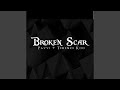 Broken scar