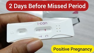 2 Days Before Missed Period Live Pregnancy Test Positive Pregnancy Test Before Missed Period