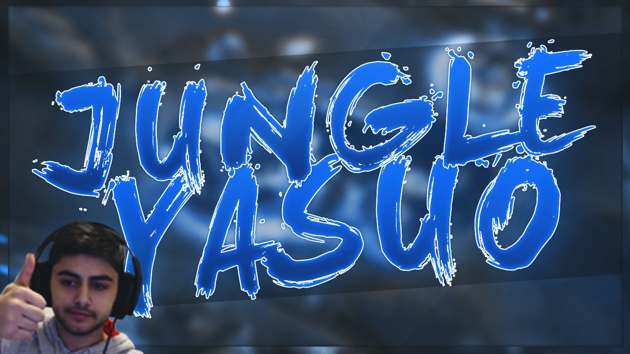 Yassuo | Jungle Yasuo!