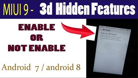 3D Hidden Settings || 3D Touch ||  Xiaomi Users Must Watch
