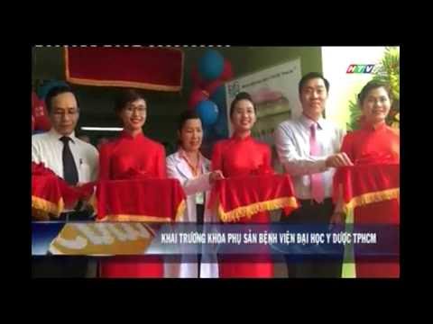 Khai trương khoa phụ sản Bệnh viện Đại học Y Dược