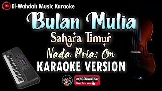 BULAN MULIA Karaoke (Latief M) Sahara Timur - Qasidah Karaoke - Audio HD
