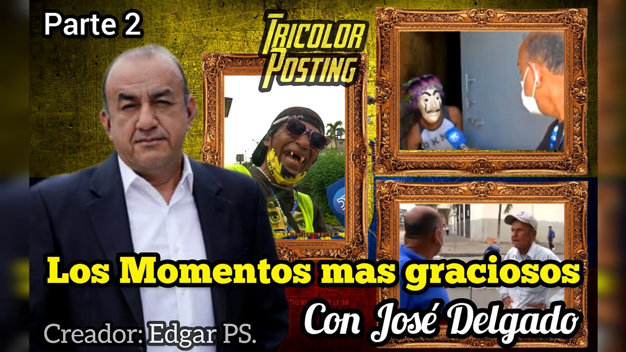 Los momentos más graciosos con José Delgado PARTE 2 | Tricolor Posting #solopasaenecuador