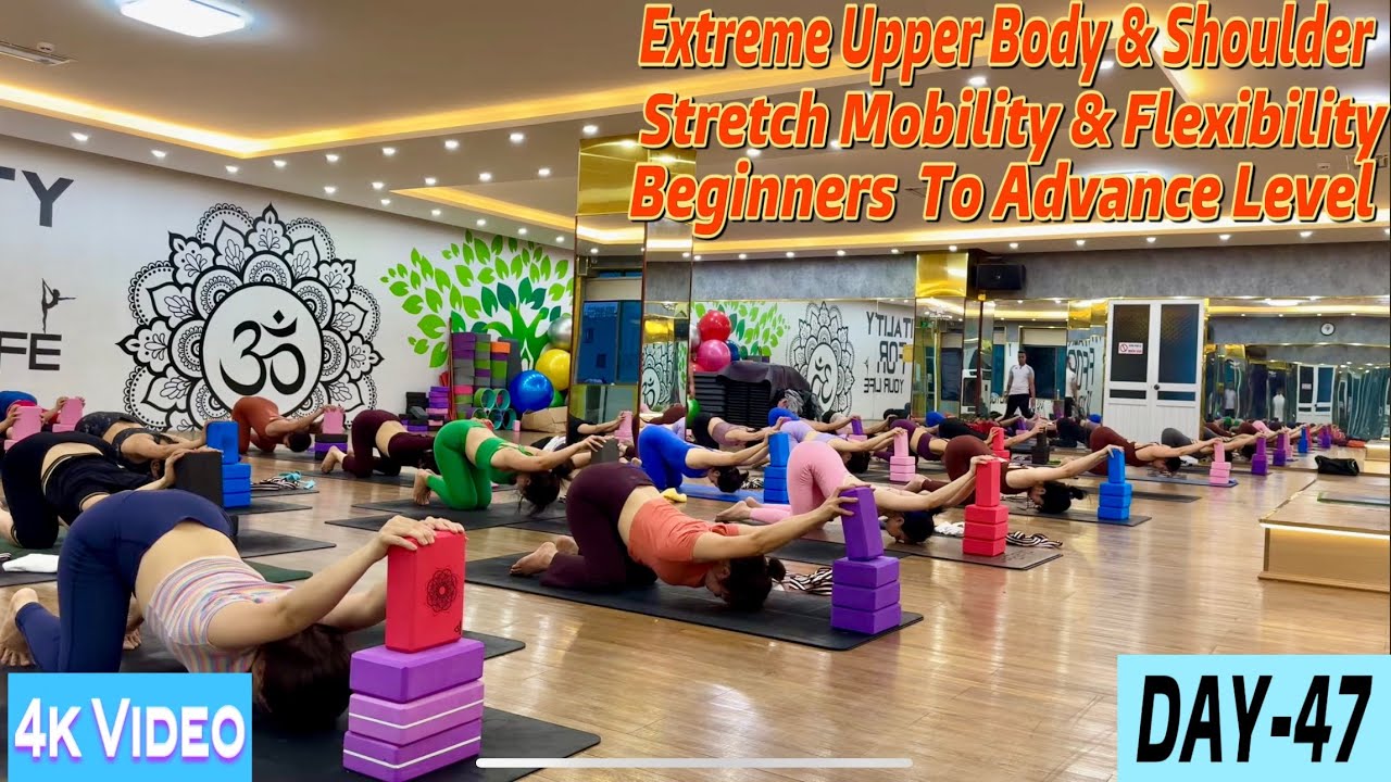 DAY-47 Extreme Upper Body & Shoulder Stretch, Mobility & Flexibility |Master Ranjeet Singh Bhatia|