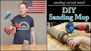 Sanding Curved Wood | DIY Sanding Mop | Sanding Contoured Surfaces | Homemade Sanding Mop by Woodsongs by Russell 1,575 views 1 month ago 8 minutes, 45 seconds