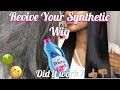 DOWNY TO REVIVE YOUR SYNTHETIC WIG ?