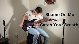 Shame On Me-Guitar Cover by Cameron Carter