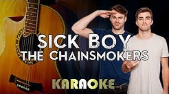 The Chainsmokers - Sick Boy | Acoustic Guitar Karaoke Instrumental Lyrics Cover Sing Along