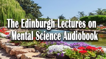 The Edinburgh Lectures on Mental Science Audiobook by Thomas Troward