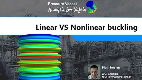 Buckling Theory and FEA: Linear VS Nonlinear Buckling