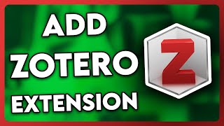 How to Add Zotero Extension to Chrome (2025)