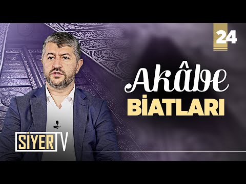 Akâbe Biatları (24. Bölüm - Mekke)