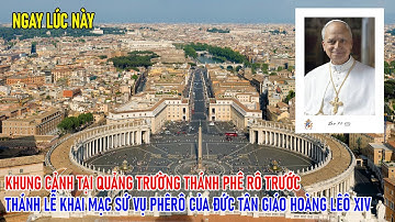 TIN MỚI! NGAY LÚC NÀY KHỦNG CẢNH TẠI QUẢNG TRƯỜN THÁNH PHÊRÔ TRƯỚC THÁNH LỄ NHẬN SỨ VỤ GIÁO HOÀNG