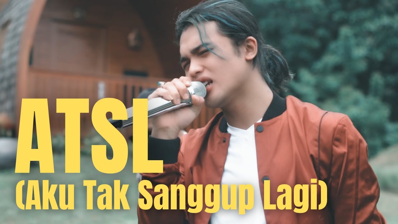 ATSL (Aku Tak Sanggup Lagi) | Restu in Forest