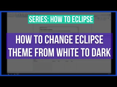 How to change Eclipse theme from White to Dark