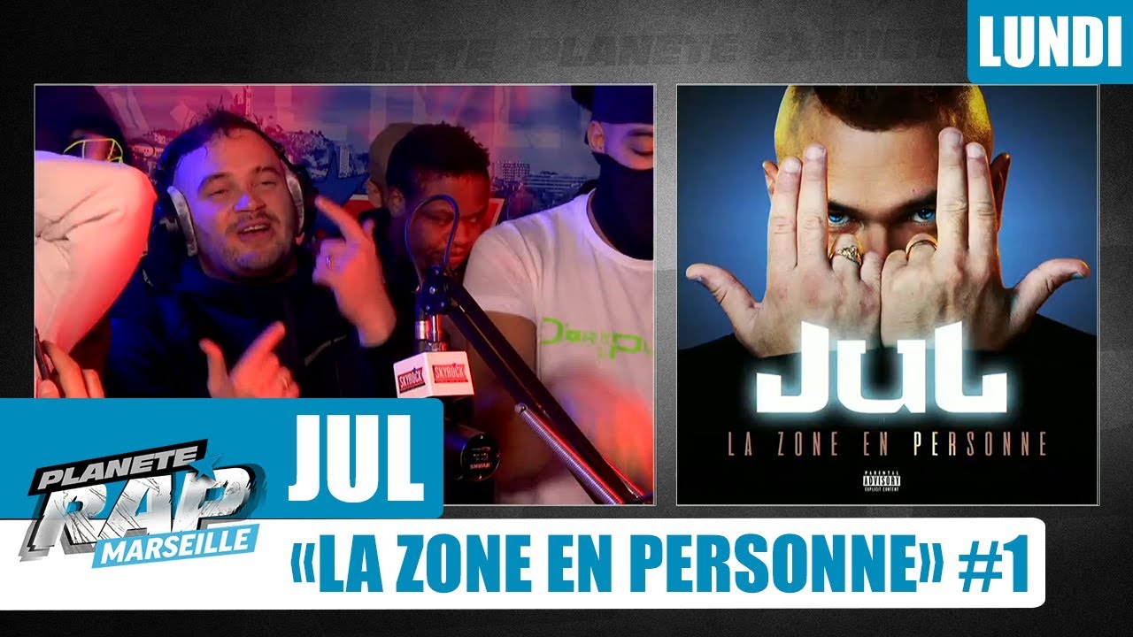 Planète Rap - Jul "La zone en personne" 