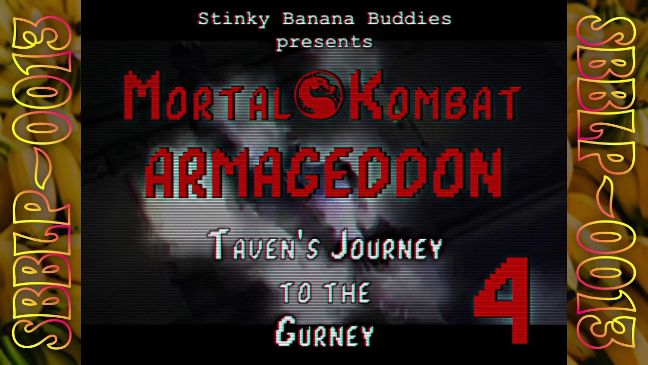 Taven's Journey to the Gurney 🐲 Part 4 [Mortal Kombat: Armageddon ...