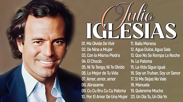 JULIO IGLESIAS SUS MEJORES CANCIONES ROMÁNTICAS - JULIO IGLESIAS MIX 20 SUPER ÉXITOS ROMÁNTICOS