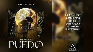 Video thumbnail of "Ahora Que Puedo - José Manuel Lopez Castro - Album Completo - 2021"
