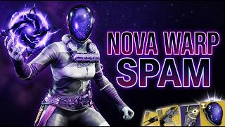 Nova Warp Spam...Bungie Broke Astrocyte Verse | Destiny 2 Warlock Build