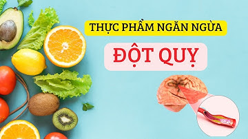 Sức khỏe đời sống | Phòng tránh đột quỵ| Thực phẩm ngừa đột quỵ| Ăn gì không chết