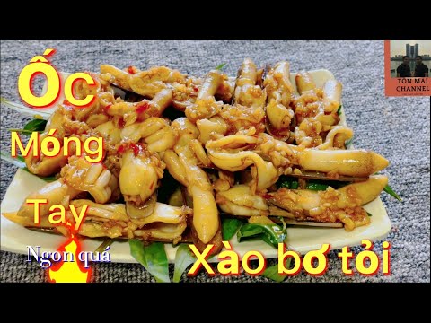 Video Ốc Móng Tay Xào Bơ Tỏi, cách làm ốc móng tay xào bơ... - youtube