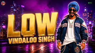 LOW (Indian Remix) - Vindaloo Singh #vindaloosingh #low #florida