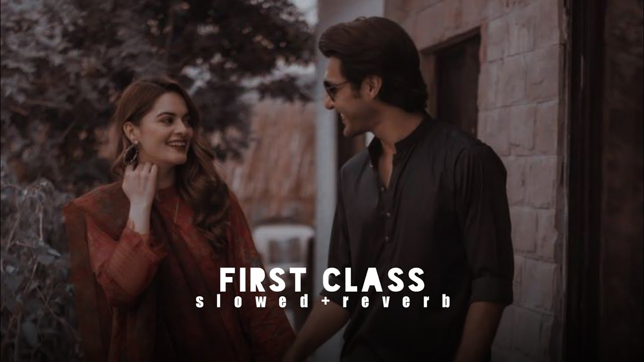 First Class (slowed+reverb)