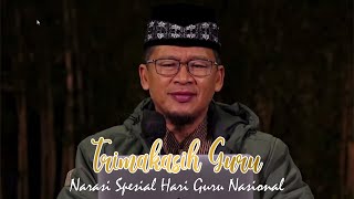 Narasi untuk Guru - Persembahan Spesial hari Guru