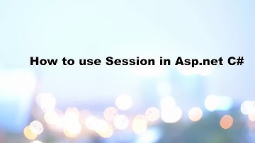How to use Session in Asp.net C#